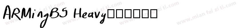 ARMingB5 Heavy字体转换